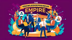 Top 5 Digital Business Models: The Knowledgepreneur Empire