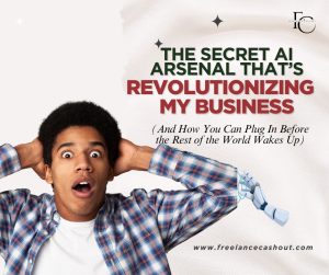 The Secret AI Arsenal That’s Revolutionizing My Business